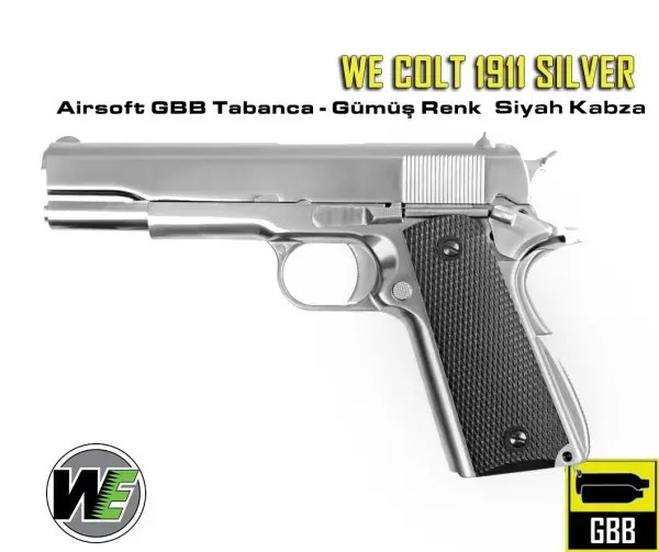WE COLT 1911 Silver Klasik Siyah Kabza GBB Airsoft Tabanca
