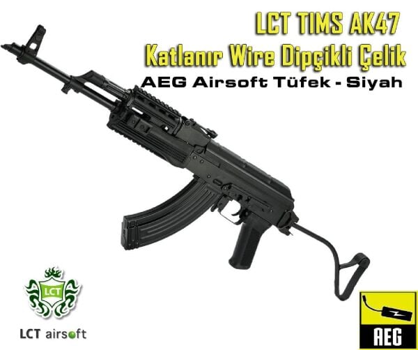 LCT TIMS AK47 Katlanır Wire Dipçikli Çelik AEG TÜFEK - Siyah