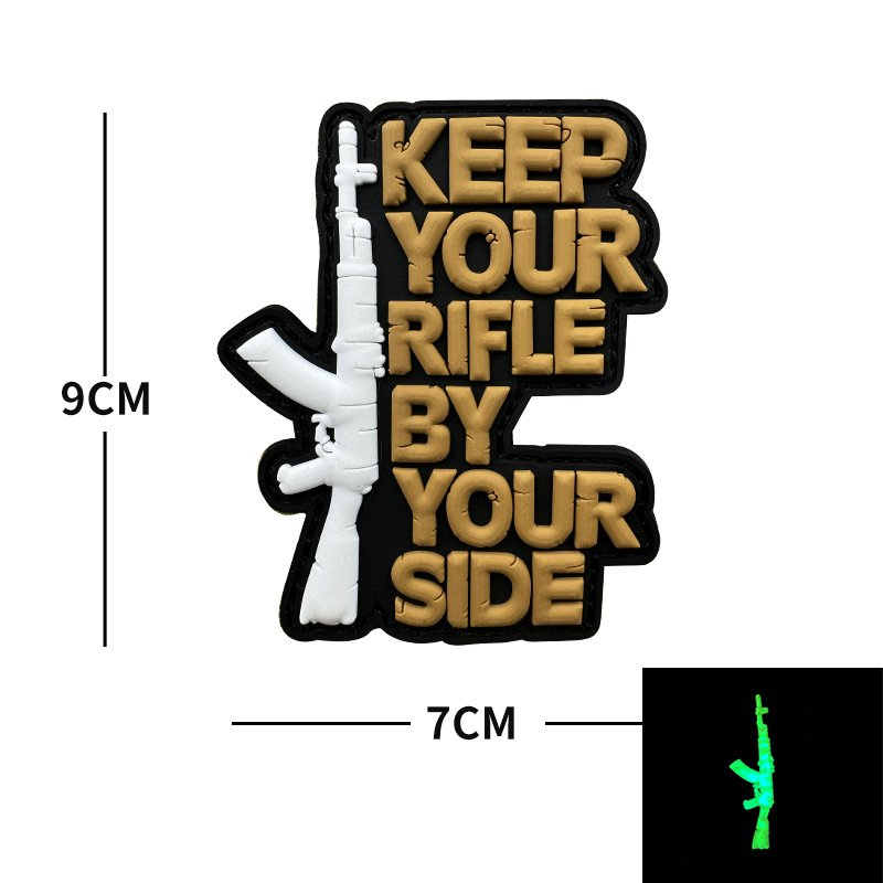 DA 3D PVC Patch Keep Your Rifle by Your Side Tüfeğinizi Yanınızda Tutun FOSFORLU DA-NAS-223
